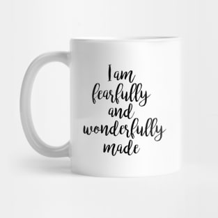 Fearfully and wonderfully made Mug